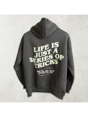 Life Is Just A Series Of Tricks Siyah Kapüşonlu Sweatshirt Kalın Kumaş