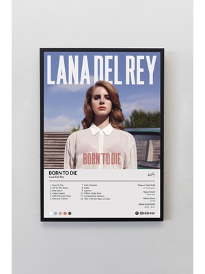 House Gorgeous Lana Del Rey Born To Die Çerçevesiz Spotify Barkodlu Albüm Poster