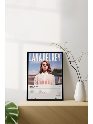 House Gorgeous Lana Del Rey Born To Die Çerçevesiz Spotify Barkodlu Albüm Poster