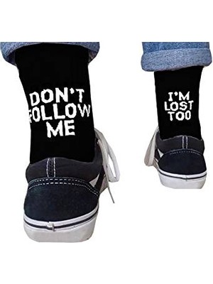 Don't Follow Me I'm Lost Too Siyah Unisex Çorap