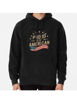 Hvit Stein Unisex Proud To Be American Baskılı Sweatshirt