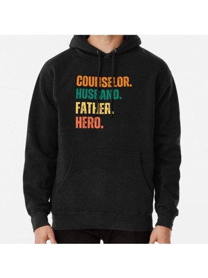 Hvit Stein Unisex Counselor Husband Father Hero For Counselor Husband Baskılı Sweatshirt