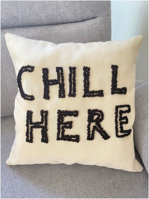 Woodhub Chill Here Motto Punch Işlemeli Kırlent Yastık Kılıfı 42*42 Cm