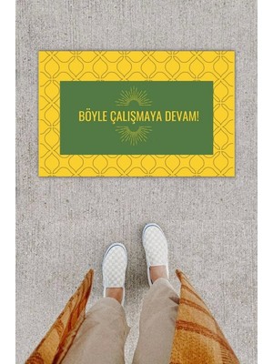 Miraxx Dijital Baskı Dekoratif Not: Böyle Çalışmaya Devam Sarı Kapı Önü Paspası K-1276