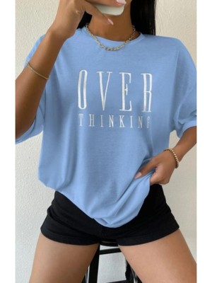 Unisex Over Think Baskılı Oversize T-Shirt