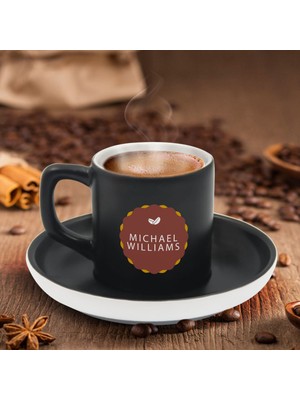 Bk Gift Kişiye Özel Coffe Tasarımlı Siyah Renk Türk Kahvesi Fincanı-6, Arkadaşa Hediye, Sevgiliye Hediye, Yıl Dönümü Hediyesi