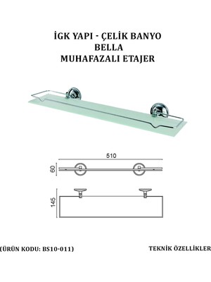 Çelik Banyo Bella Muahafazalı Etajer (BS10-011)