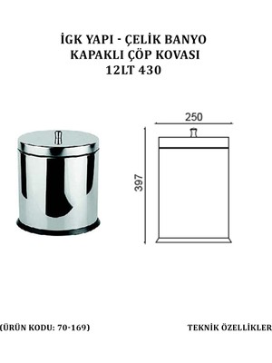 Çelik Banyo Kapaklı Çöp Kovası 12 Lt 430 (70-169)