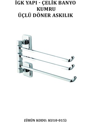 Çelik Banyo Kumru Üçlü Döner Havluluk (KU10-015)