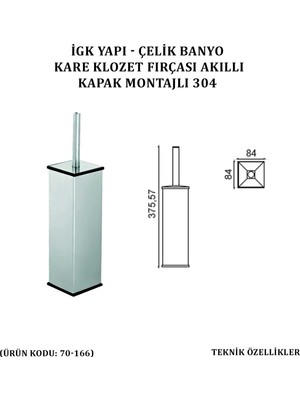 Çelik Banyo Kare Akıllı Kapak Montajlı Klozet Fırçası 304 (70-166)