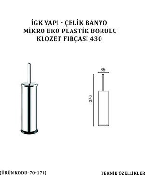 Çelik Banyo Mikro Eko Plastik Borulu Klozet Fırçası 430 (70-171)