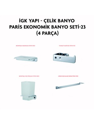 Çelik Banyo Paris Banyo Seti -23 (4 Parça)