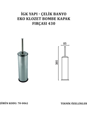 Çelik Banyo Eko Klozet Bombe Kapak Fırçası 430 (70-006)