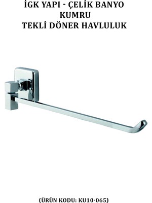 Çelik Banyo Kumru Tekli Döner Havluluk (KU10-065)