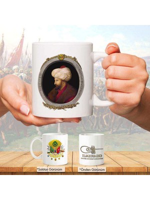 Osmanlı Padişahları Serisi - Fatih Sultan Mehmet - Fotoğrafı ve Tuğrası - Arma - Baskılı Kupa Bardak