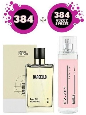 Bargello 384 Edp 50 Ml Floral Kadın Parfüm + No:384 210 Ml Body Mist Vücut Spreyi