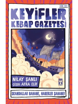 İlk Genç Timaş Keyifler Kebap Gazetesi - Nilay Şanlı Çocuk Eğlenceli Macera