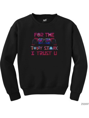 Crows Gate Iron Man Tony Stark Trust You Siyah Sweatshirt