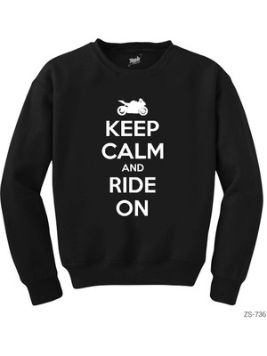 Crows Gate Keep Calm And Ride On Siyah Sweatshirt