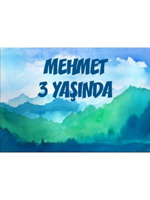 Sulu Boya Dağlar Doğum Günü Afişi 100X150 cm