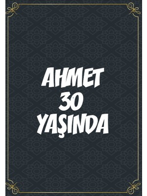 Klasik Temalı 30 Yaş Doğum Günü Afişi -2 50X70 cm