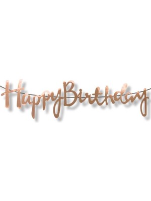 Parti Aşkı Rose Gold Happy Birthday Kaligrafi Yazı Banner Seti & Parlak Rose Iyiki Doğdun Yazı Süsü