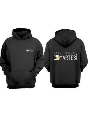 The Wert Unisex Bize Hergun Cumartesi Tasarım Ön Arka Baskılı Normal Kalıp Siyah Sweatshirt