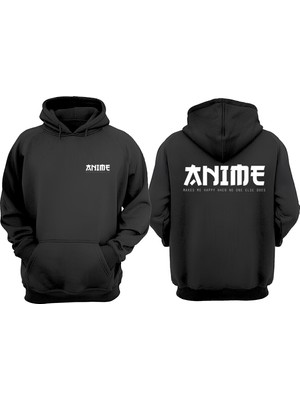 The Wert Unisex Anime Makes Me Happy By Ghostlytee Tasarım Ön Arka Baskılı Normal Kalıp Siyah Sweatshirt