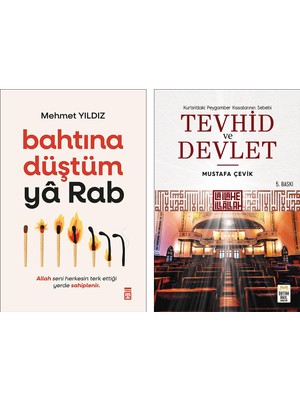 Bahtına Düştüm ya Rab - Kur’an'daki Peygamber Kıssalarının Sebebi Tevhid ve Devlet 2 Kitap
