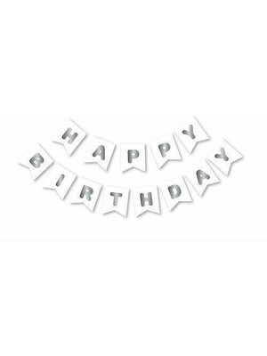 Patladı Gitti Beyaz Zemin Gümüş Happy Birthday Banner