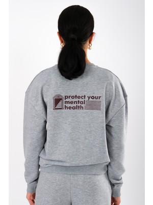 Protect Your Mental Health Relaxed Fit Sweatshirt Kadın - Gri