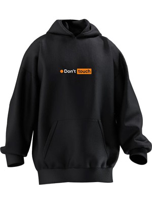 Nmg Tekstil Unisex Premium Pamuk Siyah  Dont Touch Baskılı 3 Iplik Kapüşonlu Sweatshirt