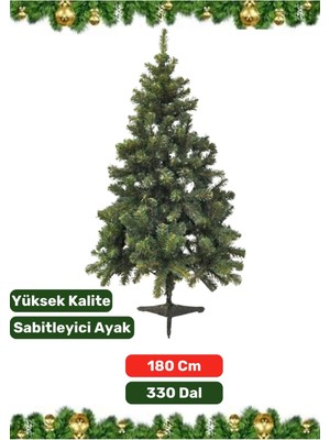 Premium Yüksek Kaliteli Sabitleyici Ayaklı New Year Parti Noel 180 cm x 330 Dal Yılbaşı Çam Ağacı