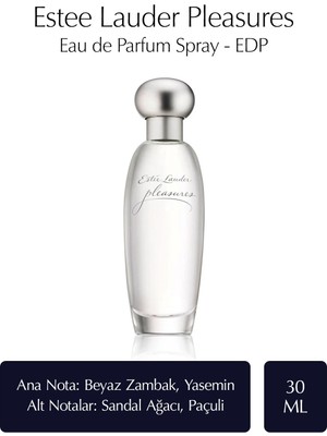 Estee Lauder Pleasures EDP Kadın Parfüm 30 ml (Zambak, şakayık, yasemin)