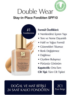 Estee Lauder Doğal ve Mat Bitişli - Double Wear Stay-in-Place Fondöten SPF 10 ( 2C1 Pure Beige ) - 30 ml