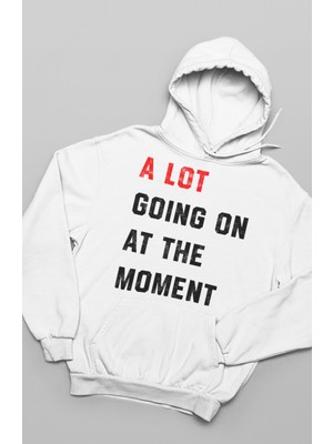 Fuddy Moda A Lot Going On At The Moment Yazılı Kapüşonlu Sweatshirt, Oversize Taylor Swift Baskılı Hoodie