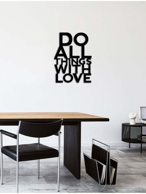 Artroya - Do All Things With Love Yazısı Metal Duvar Tablosu - Ev Dekorasyon - Metal Duvar Yazısı - 70 X 48 - Cm -Siyah - Text-100