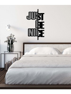 Artroya - Just Be Nice Yazısı Metal Duvar Tablosu - Ev Dekorasyon - Metal Duvar Yazısı - 45 X 90 - Cm -Siyah - Text-076