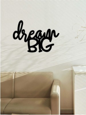 Artroya - Dream Big Yazısı Metal Duvar Tablosu - Ev Dekorasyon - Metal Duvar Yazısı - 50 x 73 - cm -Siyah - TEXT-050