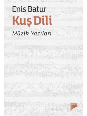 Kuş Dili – Müzik Yazıları