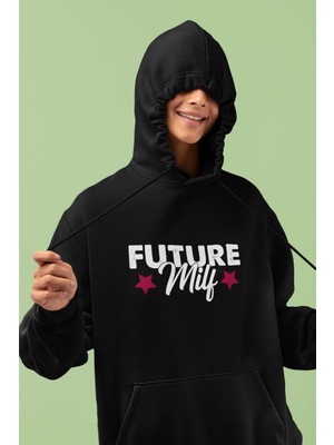 Cngz Shop Future Milf Yazılı Kapüşonlu Sweatshirt, Kadın Future Milf Baskılı Hoodie