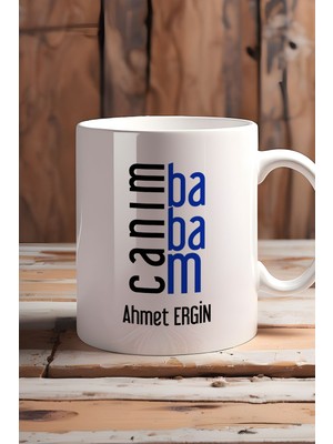 Hedizu Kişiye Özel Canım Babam Kupa Bardak Beyaz Babalar Günü Doğum Günü Hediyesi