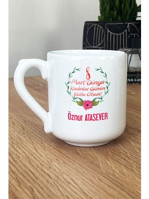 Hedizu Kişiye Özel 8 Mart Dünya Kadınlar Günü Hediyesi Kupa Bardak Oval