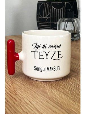 Hedizu Kişiye Özel Iyi Ki Varsın Teyze Kupa Bardak T Kulplu Kırmızı Anneler Günü Hediyesi