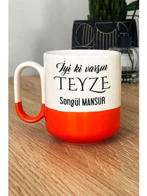Hedizu Kişiye Özel Iyi Ki Varsın Teyze Pro Kupa Bardak Turuncu Anneler Günü Hediyesi