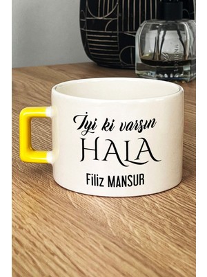 Hedizu Kişiye Özel Iyi Ki Varsın Hala Lüks Fincan Sarı Doğum Günü Hediyesi