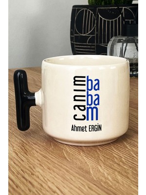 Hedizu Kişiye Özel Canım Babam Kupa Bardak T Kulplu Siyah Babalar Günü Doğum Günü Hediyesi