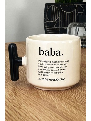 Hedizu Kişiye Özel Baba Kupa Bardak T Kulplu Siyah Babaya Doğum Günü Babalar Günü Hediyesi