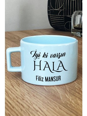 Hedizu Kişiye Özel Iyi Ki Varsın Hala Pastel Fincan Mavi Doğum Günü Hediyesi