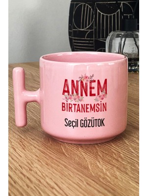 Hedizu Kişiye Özel Annem Birtanemsin Pastel T Kulplu Kupa Bardak Pembe Doğum Günü Hediyesi